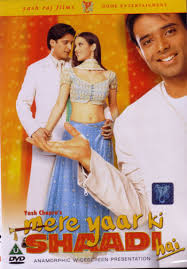 Image result for film (Mere Yaar Ki Shaadi Hai)(2002)
