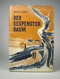 der gespensterbaum milly ganz 1958 hardcover zurich orell fussli in german ebay hardcover german book cover