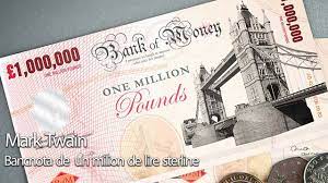 Check spelling or type a new query. Mark Twain Bancnota De Un Milion De Lire Sterline Youtube