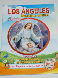 Los Angeles Mensajeros De Dios Los Angeles Biblia Los Tres Arcangeles