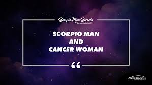 Sensitive and emotional cancer is happy to take a passive role and let scorpio's passionate intensity show the way. Scorpio Man And Cancer Woman Love Compatibility