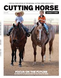 What is nathan lee chasing his horse's full name? Ncha Cutting Horse Chatter June 2020 Vol 73 No 6 By Cowboy Publishing Group Issuu