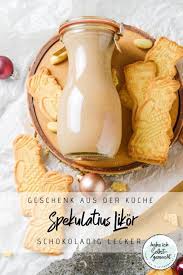 Spekulatius Likor Als Geschenk Aus Der Kuche Rezept Geschenke Aus Der Kuche Backmischung Im Glas Rezept Kuchen Spekulatius Likor