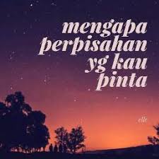 Best version of mengapa perpisahan yang kau pinta available. Mengapa Perpisahan Yang Kau Pinta Zamani