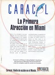 Caracol Radio La Primera Atraccion En Miami Julio 1997 Atracciones En Miami Ciudades Turisticas Radio
