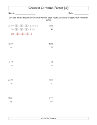 The Calculating Greatest Common Factors Of Sets Of Two Numbers From 4 To 100 Greatest Common Factors Common Factors Prime Factorization Worksheet