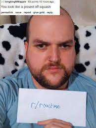 So at least have a laugh about it and enjoy these funny hairline roasts and jokes. 33 People Who Got Roasted So Badly They Re Basically A Pile Of Ashes Funny Roasts Roast Me Reddit Reddit Roast