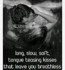 100 Passionate Kisses Ideas Passionate Kisses Love Quotes Me Quotes