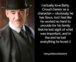 Was among death eaters who tortured the longbottoms, and was caught and sent to azkaban for. Harry Potter Confessions I Actually Love Barty Crouch Senior As A