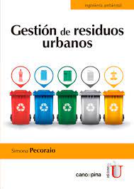 Maybe you would like to learn more about one of these? Gestion De Residuos Urbanos Ediciones De La U Libreria Compra Ahora