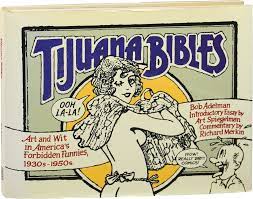 Tijuana Bibles: Art and Wit in America's Forbidden Funnies (First Edition)  by Bob Adelman; Art Spiegelman (introduction): (1997) First Edition. Comic  | Royal Books, Inc., ABAA