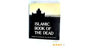 We did not find results for: Islamic Book Of The Dead A Collection Of Hadiths On The Fire The Garden Qaá¸i Ê»abd Al Raá¸¥im Ibn Aá¸¥mad 9780950444611 Amazon Com Books