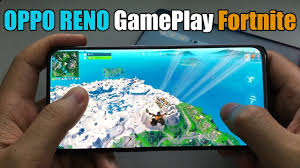 You will find this video better than the first one. Oppo Reno Gameplay Fortnite Mobile Youtube