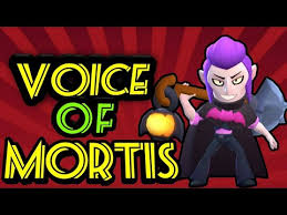 Mortis is a mythic brawler unlocked in boxes. Mortis Voice All Voice Narrations On Mortis On Brawlstars Youtube