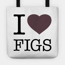 I Love Figs