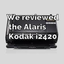 Due to enter in a button. Alaris Kodak I2420 Review This Scanner Is Good But A Bit Old