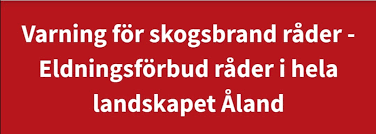 Böter för brasa under eldningsförbud. Lumparland Fbk Eldningsforbud I Hela Landskapet Aland Facebook