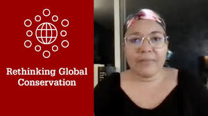 Rethinking Global Conservation · Global Change (2021)