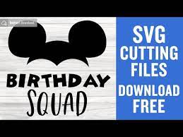 Free Free 146 Disney Birthday Squad Svg Free SVG PNG EPS DXF File