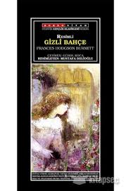 Gizli Bahce Frances Hodgson Burnett Bordo Siyah Yayinlari 9789752450066