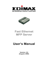 Everything else works well through the network connection which is what we reall need. Edimax Technology Ps 1206mf Edimax Fast Ethernet Mfp Server Version 2 0 User Manual Manualzz