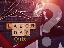 Think you know a lot about halloween? Labor Day Quiz