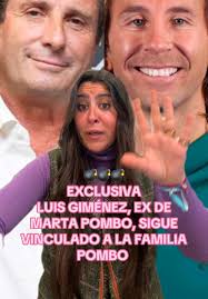 Luis Giménez: Vínculo Actual con la Familia Pombo