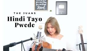 Ysabelle Hindi Tayo Pwede Janine Tenoso The Juans Cover Facebook