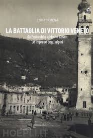 Temporarily closed closed until further notice. La Battaglia Di Vittorio Veneto Tormena Ezio Libro Gaspari 02 2019 Hoepli It
