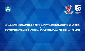 Maybe you would like to learn more about one of these? Sosialisasi Lomba Menulis Artikel Penyelenggaraan Program Spab Bagi Guru Dan Kepala Sekolah Sma Smk Dan Satuan