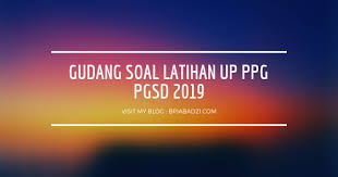 #soalupppg #soalppg2020 #soalppgpedagogik #soalppggurukelas #soalupppgpgsd #soalppggurusdberikut ini adalah soal up ukm ppg 2020 (uji pengetahuan uji. Blog Pendidikan Indonesia Abad 21 Gudang Soal Latihan Up Ppg Pgsd 2021