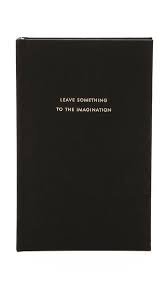 This World Is But A Canvas To Our Imagination Essay Kate Spade New York Leave Something To The Imagination Journal Best Mothers Day Gifts Words Wise Words