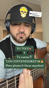 Replying to @Héctor LOS CONTENEDORES 🔥#fyp #parati #foryou #cantar  #kareoke #sing #grabando #lyric #letra #content #lyric #cantaconmigo  #guitartok #viral #artist #foryoupage @Chavalo'sCaps @Orlando ...