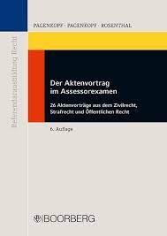 Der zivilrechtliche aktenvortrag im assessorexamen 4. Der Aktenvortrag Im Assessorexamen Von Martin Pagenkopf Buch 978 3 415 07007 3