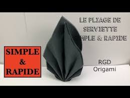 Pliage En Serviette Simple Et Rapide Tutoriel Facile Youtube Pliage Serviette Simple Pliage Serviette Pliage Serviette Facile