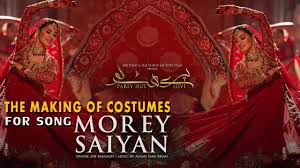 Morey saiyaan… morey saiyaan… pura saath nibhaana jaana bich mein chood na dena dil ko dil se lagaake jana dil ko tod na dena. The Making Of Costumes For Song Moreysaiyan From Pareyhutlove By Umarsayeed Youtube