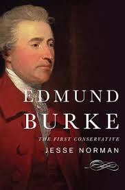 Edmund Burke ~ by Jesse Norman