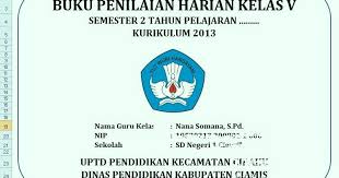 Contoh penilaian proyek ipa sd. Buku Daftar Nilai Siswa Kelas 1 5 Semester 2 Kurikulum 2013 Sekolahdasar Net
