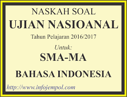 Soal un bahasa indonesia 2017, utbk sbmptn, sbmptn 2020, bimbel masuk ui, bimbel sbmptn, bimbel simak ui, bimbel karantina ui, bimbel terbaik di indonesia, bimbel masuk ptn, bimbel masuk ptn, bimbel simak ui s1, bimbel simak ui s2,bimbel s3, bimbel spesialis/ppds, bimbel ekstensi, bimbel profesi, les privat, bimbel sbmptn, bimbel simak ui, superintensif, super camp ui (karantina), jaminan. Soal Un Ujian Nasional Bahasa Indonesia Sma Ma Tahun Pelajaran 2016 2017 Download Pdf