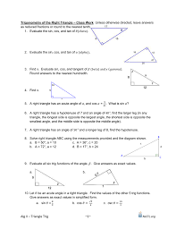 This is a topic in traditional trigonometry. Trigonometry Of The Right Triangle Class Work Unless Otherwise
