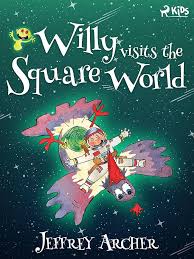 Willy Visits the Square World (Willy series Book 1)