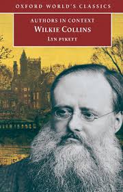 Wilkie Collins (Authors in Context) eBook by Lyn Pykett