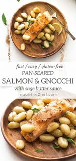 Pan Seared Salmon And Gnocchi With Sage Butter Sauce Recipe Sage Butter Sauce Pan Seared Salmon Gnocchi Recipes Easy