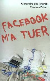 Facebook m'a tuer by Thomas Zuber