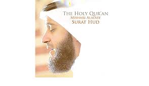 Kadadéan alam sajeroning 6 tahap; Surat Hud By Shaykh Mishari Alafasy On Amazon Music Amazon Com