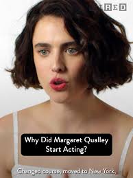 How Did Margaret Qualley Get A Role