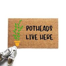 Funny Doormat For Plant Lovers Potheads Live Here Welcome Etsy Funny Doormats Door Mat House Warming Gifts