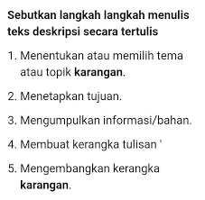 Check spelling or type a new query. Langkah Langkah Menulis Teks Deskripsi Yang Tepat Brainly Co Id