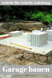 Eine Gemauerte Garage Ist Teuer Gunstiger Wird Es Jedoch Wenn Du Einen Grossteil Selber Machen Kannst Wir Zeigen Dir Garage Bauen Garage Selber Bauen Garage