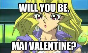 Will You Be Mai Valentine Misc Quickmeme